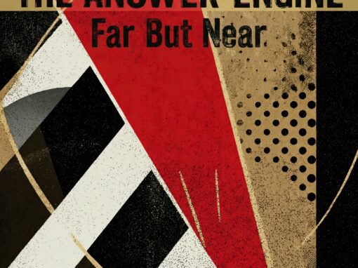 The Answer Engine – Far But Near